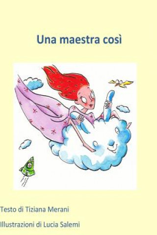 Книга Una maestra cos? Tiziana Merani