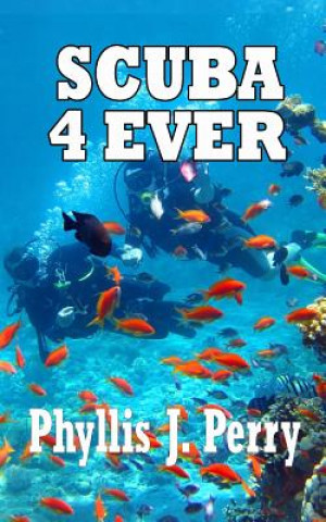 Carte Scuba 4Ever Phyllis J Perry