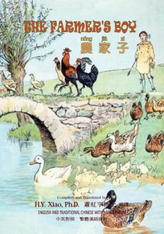 Kniha The Farmer's Boy (Traditional Chinese): 04 Hanyu Pinyin Paperback Color H y Xiao Phd