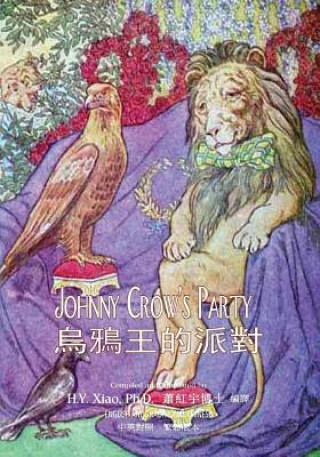 Kniha Johnny Crow's Party (Traditional Chinese): 01 Paperback Color H y Xiao Phd