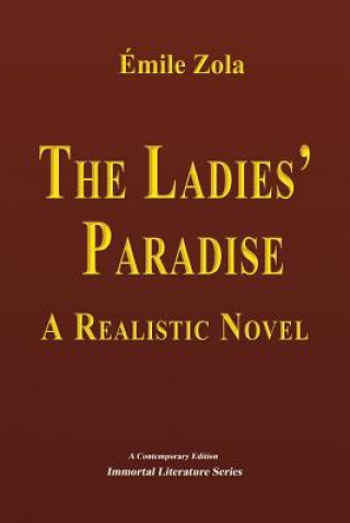 Kniha The Ladies' Paradise: A Realistic Novel Emile Zola