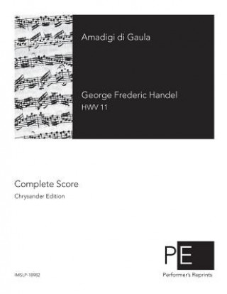 Книга Amadigi di Gaula George Frideric Handel