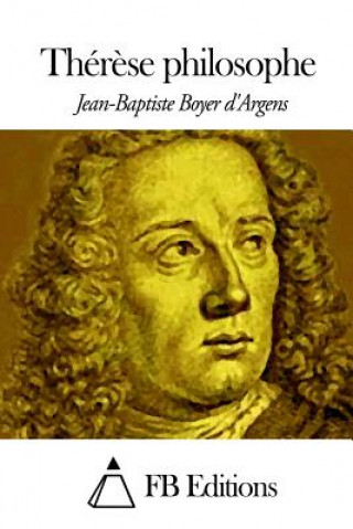 Knjiga Thér?se philosophe Jean-Baptiste Boyer D'Argens