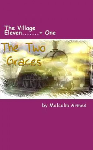 Kniha The Village Eleven...+ One Malcolm Armes