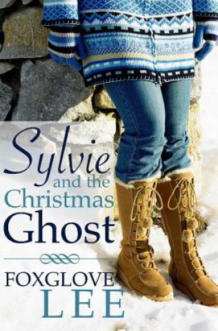 Książka Sylvie and the Christmas Ghost Foxglove Lee