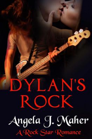 Kniha Dylan's Rock Angela J Maher