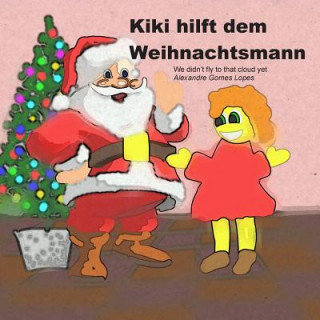 Książka Kiki hilft dem Weihnachtsmann Alexandre Gomes Lopes