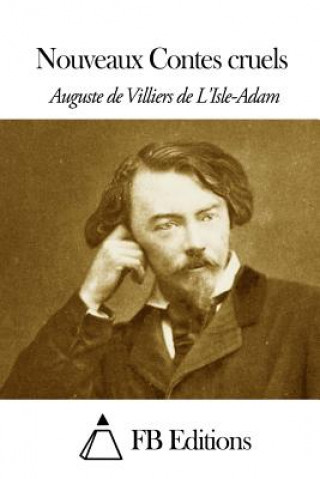 Book Nouveaux Contes cruels Auguste De Villiers De L'Isle-Adam