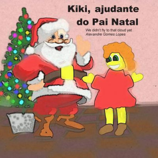 Kniha Kiki, ajudante do Pai Natal Alexandre Gomes Lopes