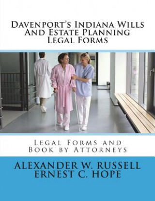 Carte Davenport's Indiana Wills And Estate Planning Legal Forms Alexander William Russell
