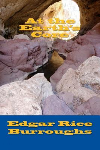 Kniha At the Earth's Core MR Edgar Rice Burroughs