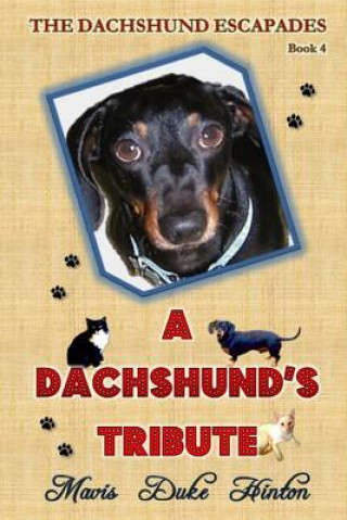 Könyv A Dachshund's Tribute Mavis Duke Hinton