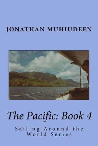 Knjiga The Pacific: Book 4: Sailing Around the World Series Jonathan Muhiudeen
