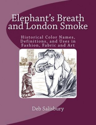 Knjiga Elephant's Breath and London Smoke Deb Salisbury