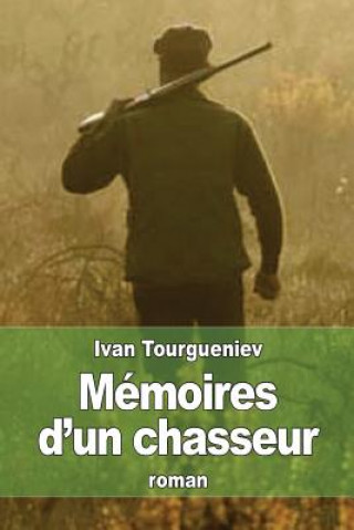 Knjiga Mémoires d'un chasseur Ivan Tourgueniev