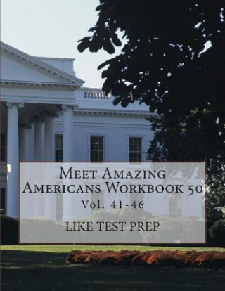 Carte Meet Amazing Americans Workbook 50 Like Test Prep
