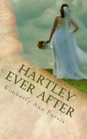 Книга Hartley Ever After Kimberly Ann Purvis