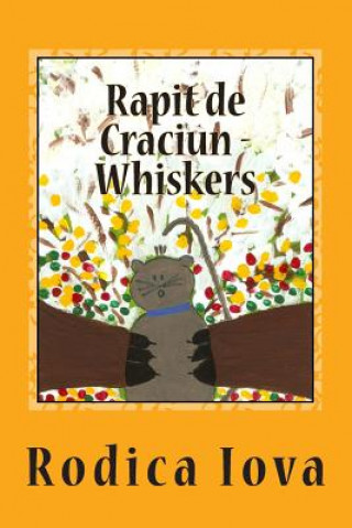 Kniha Rapit de Craciun - Whiskers Rodica Iova