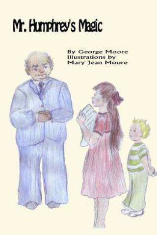 Carte Mr. Humphrey's Magic George Moore
