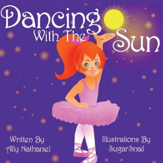 Knjiga Dancing With the Sun Ally Nathaniel