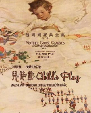 Carte Child's Play (Traditional Chinese): 02 Zhuyin Fuhao (Bopomofo) Paperback B&w H y Xiao Phd