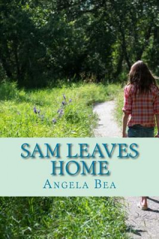 Buch Sam leaves home Angela Bea