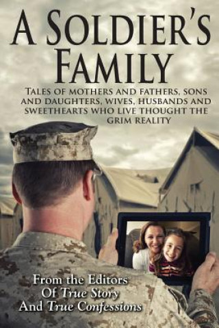 Kniha A Soldier's Family Editors of True Story and True Confessio