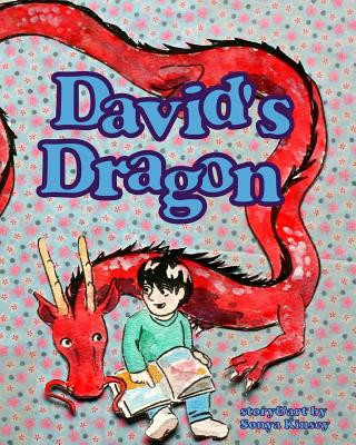 Knjiga David's Dragon: A Story Book Sonya Kinsey