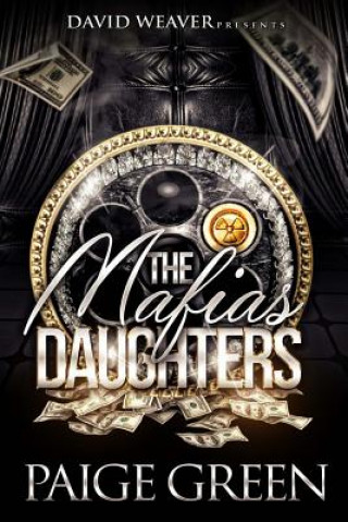 Kniha The Mafia's Daughters Paige Green