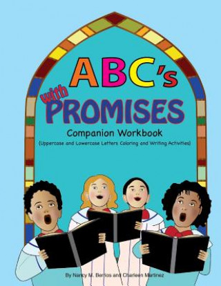 Książka ABC's with Promises Companion Workbook: Uppercase and Lowercase Letters Coloring and Writing Activities Nancy M Berrios