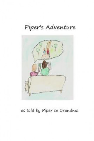 Kniha Piper's Adventure Suzanne Bower