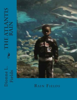Carte The Atlantis Rain Dionne L Fields