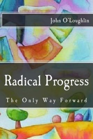 Carte Radical Progress John O'Loughlin