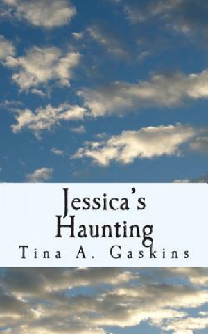 Książka Jessica's Haunting Tina A Gaskins