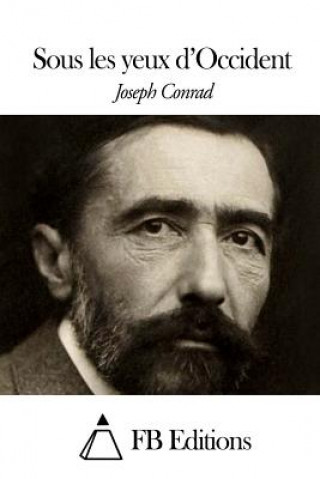 Carte Sous les yeux d'Occident Joseph Conrad