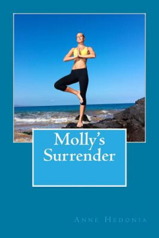 Kniha Molly's Surrender Anne Hedonia