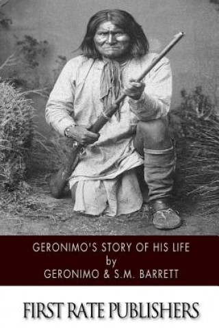Carte Geronimo's Story of His Life Geronimo