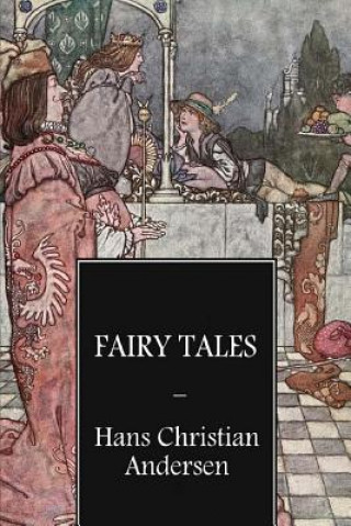 Könyv Hans Christian Andersen's fairy tales (Illustrated) Hans Christian Andersen