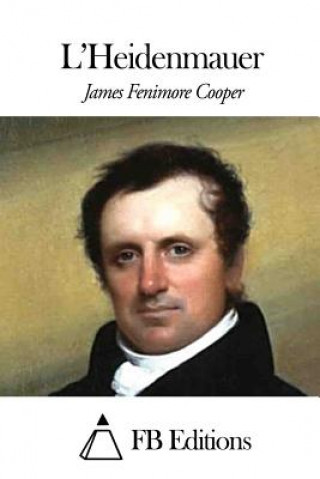 Knjiga L'Heidenmauer James Fenimore Cooper