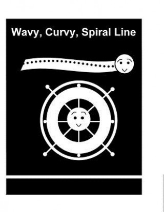 Könyv Wavy, Curvy, Spiral Line Wingfield McGowan