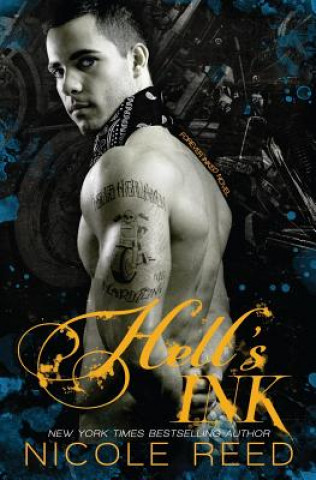 Knjiga Hell's Ink Nicole Reed