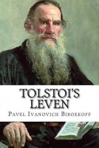 Kniha Tolstoi's leven Pavel Ivanovich Biroekoff