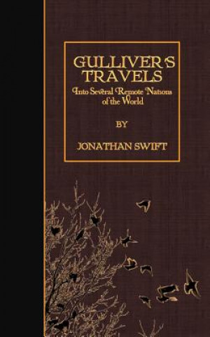 Könyv Gulliver's Travels into Several Remote Nations of the World Jonathan Swift