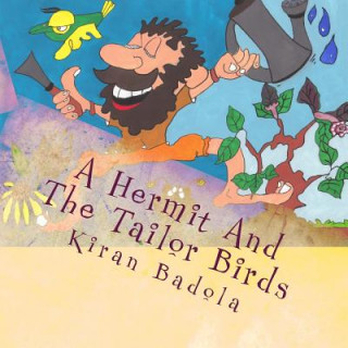 Könyv A Hermit and the Tailor birds Kiran Badola