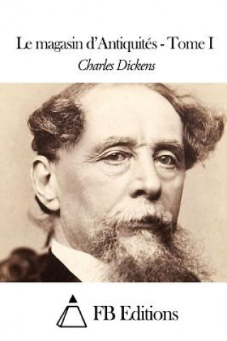 Carte Le Magasin d'Antiquités - Tome I Charles Dickens