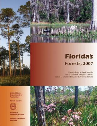 Könyv Florida's Forests, 2007 Brown