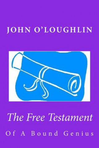 Carte Free Testament John O'Loughlin