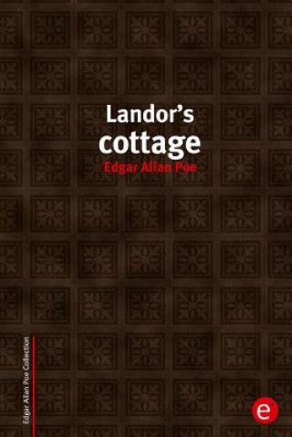 Könyv Landor's cottage Edgar Allan Poe