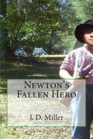 Kniha Newton's Fallen Hero J D Miller