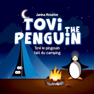 Książka Tovi the Penguin: fait du camping Janina Rossiter